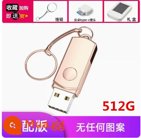 Đĩa U tốc độ cao chính hãng 128G điện thoại di động máy tính kép USB dung lượng lớn tùy chỉnh ô tô chống nước văn phòng sinh viên ổ đĩa flash USB - 512..G vàng hồng+điểm