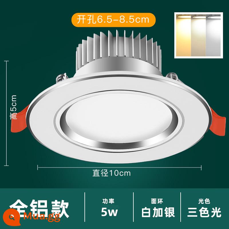 Downlight Nhúng Home LED Spotlight Âm Trần Ba Màu Mờ Đèn Âm Trần Phòng Khách Lỗ Sang Trọng Ánh Sáng Lỗ Ánh Sáng Ánh Sáng Đơn Giản - Bạc hoàn toàn bằng nhôm 5W ★ ba màu ★ khoan 6,5-8,5CM