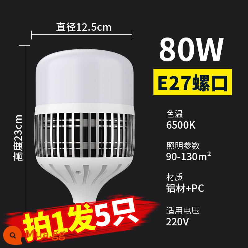 Kỹ Thuật LED Cao Cấp Bóng Đèn Siêu Sáng Nhà Xưởng Xưởng Kho Chiếu Sáng Tiết Kiệm Điện Hộ Gia Đình Bóng Đèn E27 Vít Cổng 150W - [Giá trị 5 chiếc] Đèn siêu sáng-Đèn trắng 80W-Cổng vít E27