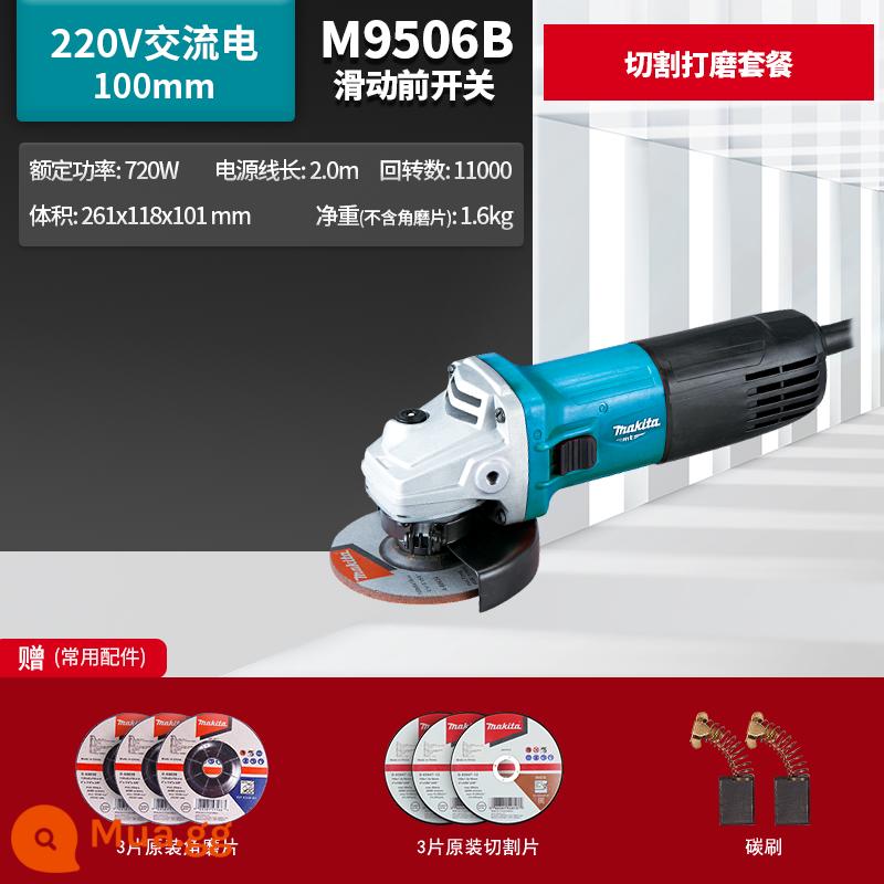 Máy mài góc Makita Nhật Bản M9509B công suất cao 100 máy mài góc nhỏ M9513 công cụ điện chính hãng - Công tắc trượt phía trước gói cắt và mài M9506B 720W