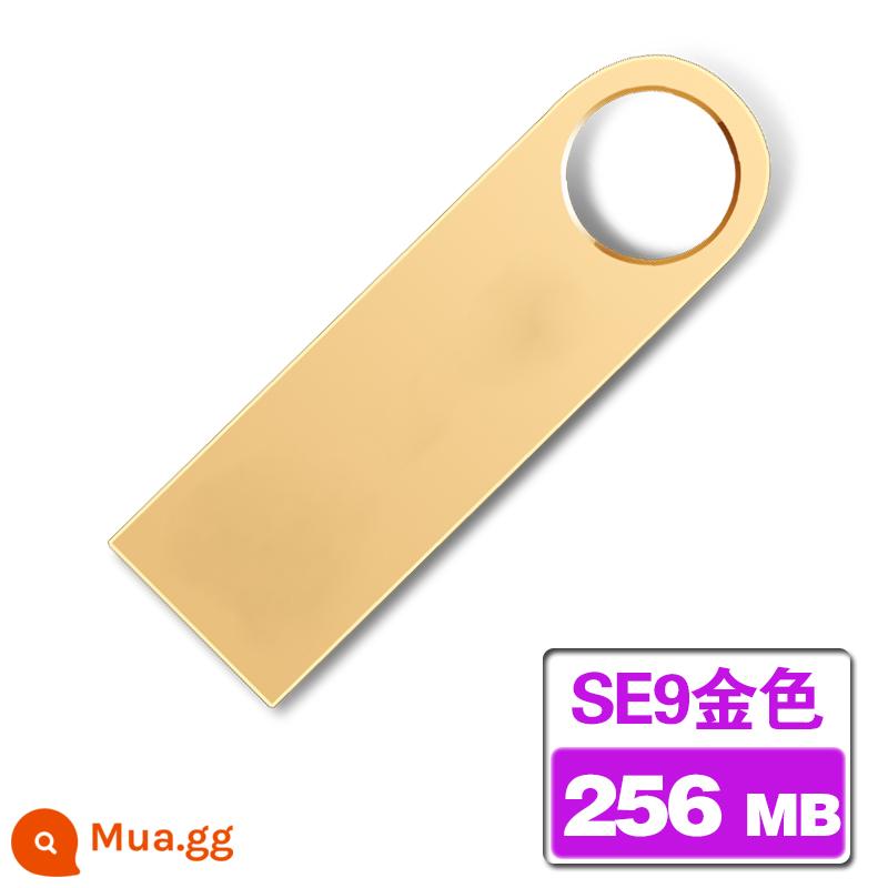 Đấu Thầu Ổ Đĩa U 128M 512M 1G 2G 4G 8G 16G Dung Lượng Nhỏ USB Kim Loại Tùy Chỉnh chữ LOGO - Vàng 256[MB]SE9