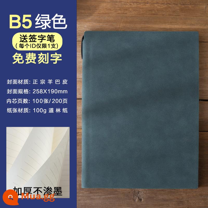 Sổ tay B5 doanh nghiệp lớn bìa tùy chỉnh có thể được in LOGO chữ da cừu làm việc bằng da mềm hồ sơ cuộc họp cuộc họp sổ tay này bề mặt da mềm đơn giản sổ ghi chép cổ điển dày - B5 xanh