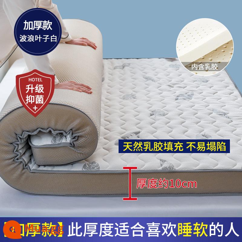 Nệm cao su đệm nhà dày ký túc xá sinh viên đơn chiếu tatami thảm xốp cho thuê chăn đặc biệt - (Dày khoảng 10cm) Lá gợn sóng ba chiều màu trắng [Áo công nghiệp được trang bị 5 lớp mủ siêu dày + Vải kháng khuẩn loại A + mút hoạt tính 5800D]