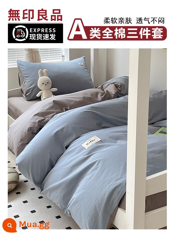 MUJI ký túc xá sinh viên đại học giường đơn 3 món nguyên chất ga trải giường cotton vỏ chăn học sinh trung học bộ 6 món - Xám xanh nhạt [100% cotton, không lo ngủ trần]