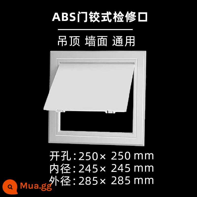 Tường điều hòa hợp kim nhôm cổng kiểm tra hoàn thiện tấm che trang trí lỗ kiểm tra trần thạch cao treo ống sửa chữa cổng tùy chỉnh - Cửa mở bản lề ABS 250×250 mẫu nhựa chất lượng cao
