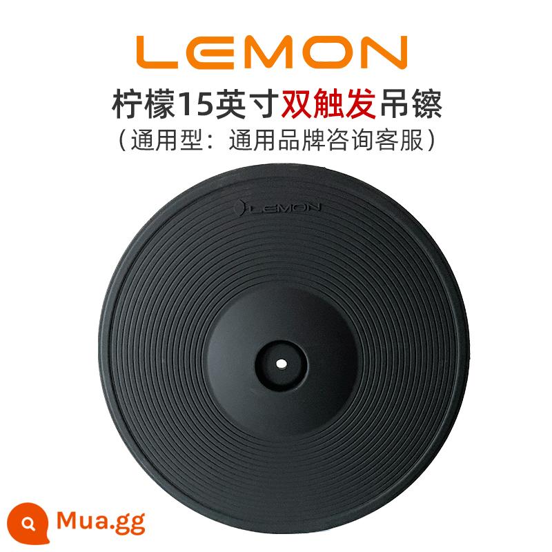 LEMON Lemon Trống điện tử đa năng 15 inch 锡 treo mảnh 鑔 ding ding 鑔 cò đôi ba cò đa năng - Cần cẩu kích hoạt đôi LEMON chanh 15 inch