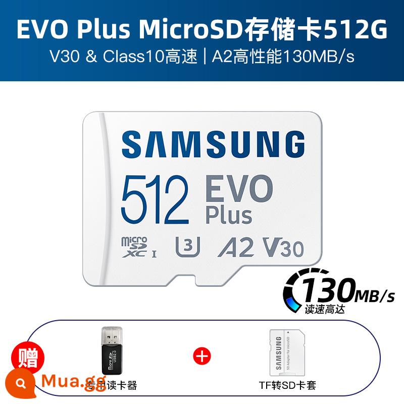 Thẻ nhớ Samsung 256g thẻ micro sd thẻ tf tốc độ cao chuyển đổi thẻ nhớ thẻ nhớ mở rộng điện thoại di động - 512G (130M/s) + đầu đọc thẻ chuyên dụng