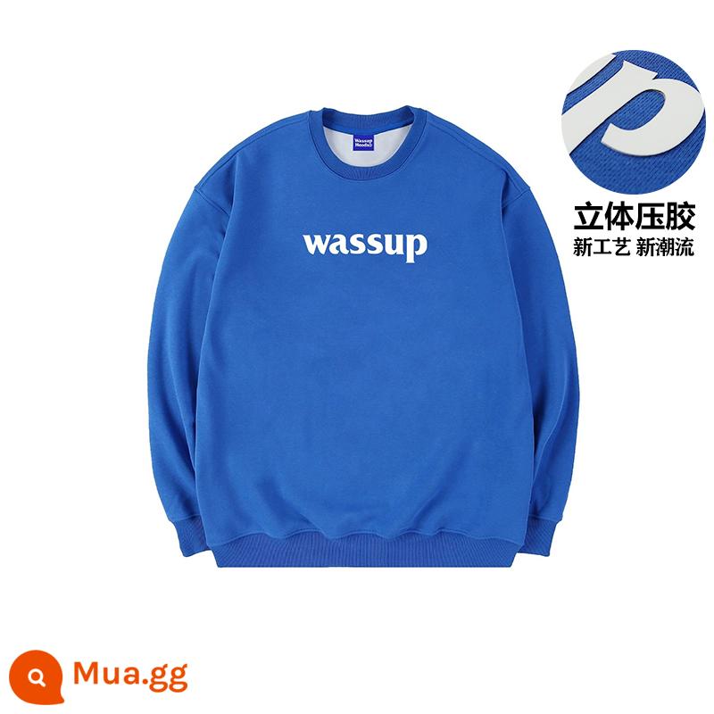 WASSUP HEODS retro hợp thời trang thương hiệu nam nữ mùa thu đông 2023 mới giản dị cặp đôi cổ tròn cotton dày T nguyên chất cotton dáng rộng - Màu xanh lam (Xuân Thu Terry Cotton) In ba chiều Phiên bản giới hạn Xuân Thu 400g