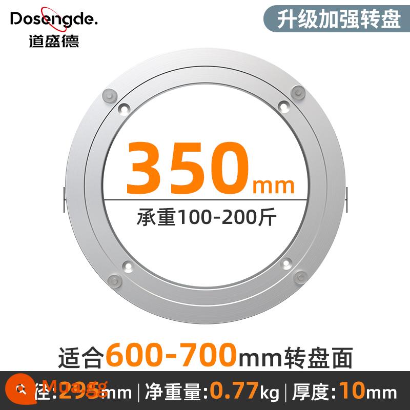Bàn xoay đế hợp kim nhôm hộ gia đình tấm đá hoa cương bàn tròn lõi xoay theo dõi chịu lực bàn xoay - Phiên bản nâng cấp 350mm [phù hợp với góc xoay mặt 60-70cm]