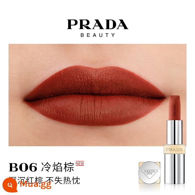 [Ưu đãi giới hạn 38] Son môi PRADA Lipstick Matte dưỡng ẩm màu nâu đỏ B03 màu nâu đất B107B101 - [MỚI]B06 Nâu lửa lạnh