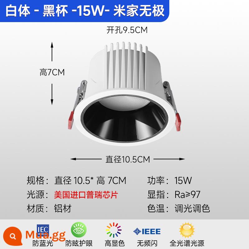 Janton không có đèn chính nhúng downlight led toàn phổ bảo vệ mắt chống chói phòng khách đèn tuýp thông minh - Downlight-Black Cup-15w--95 Khoan-Xiaomi Smart