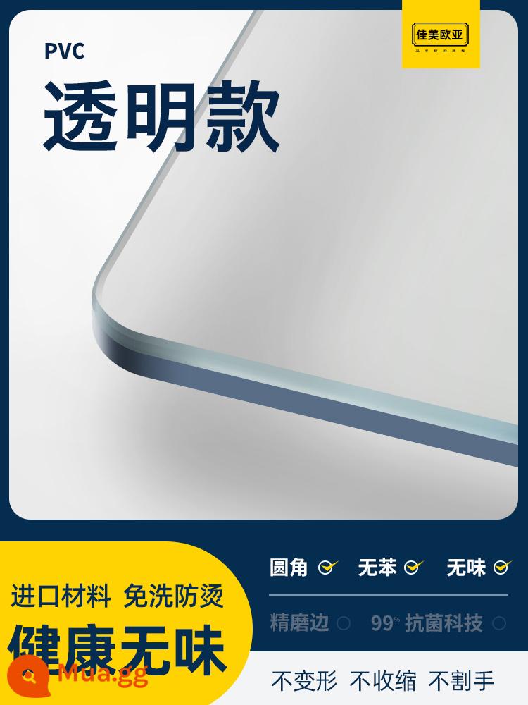 PVC mềm kính khăn trải bàn chống dầu không rửa bàn thảm trong suốt chống bỏng bàn chống nước thảm màng bảo vệ bàn cà phê tấm pha lê - Model trong suốt [các góc bo tròn kháng khuẩn, không mùi, không chứa formaldehyde]