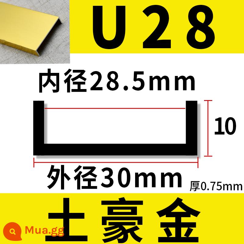 U9-U58 hợp kim nhôm không có khe màu đen mờ vàng hồng dải dải dải cạnh thẳng bảng gỗ không sơn dải khóa cạnh dải áp lực - Vàng nội địa U28 [3 mét/dày 0,75]