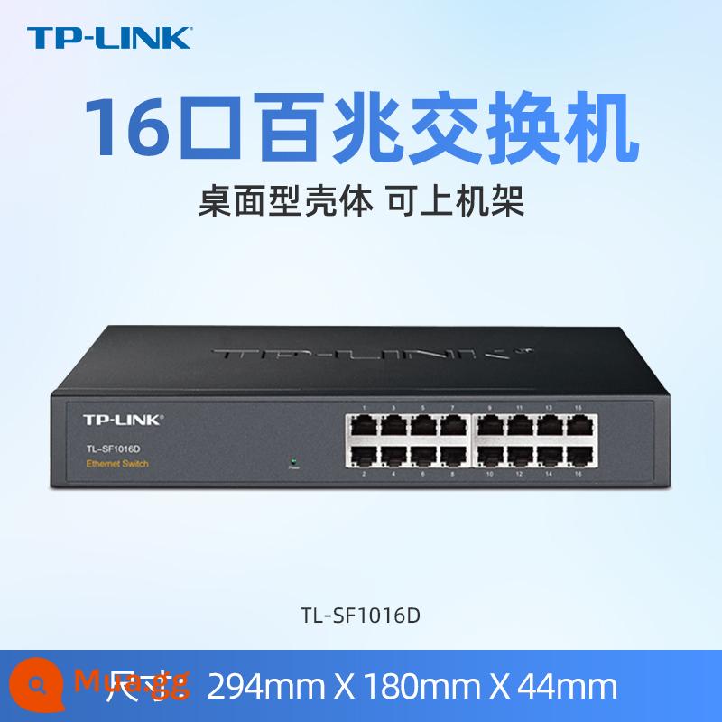 Công tắc TP-LINK 4 cổng 5 cổng 8 cổng 10 cổng 100M đường mạng gigabit hub shunt router tplink mạng gia đình dây mở rộng giám sát cáp quang SF1005+ - Công tắc [16 cổng 100M]