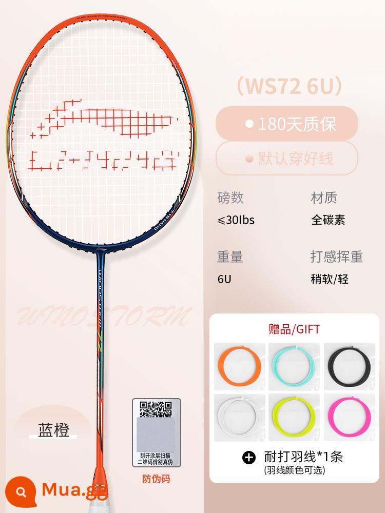 Vợt cầu lông Li Ning ws72 ws74/ws79s siêu nhẹ Storm 72/Thunder 50 đột kích 3 tốc độ 3000 chính hãng - WS72 Blue Orange-6U [Tặng dây cầu lông + keo dán tay + vỏ vợt chính hãng]