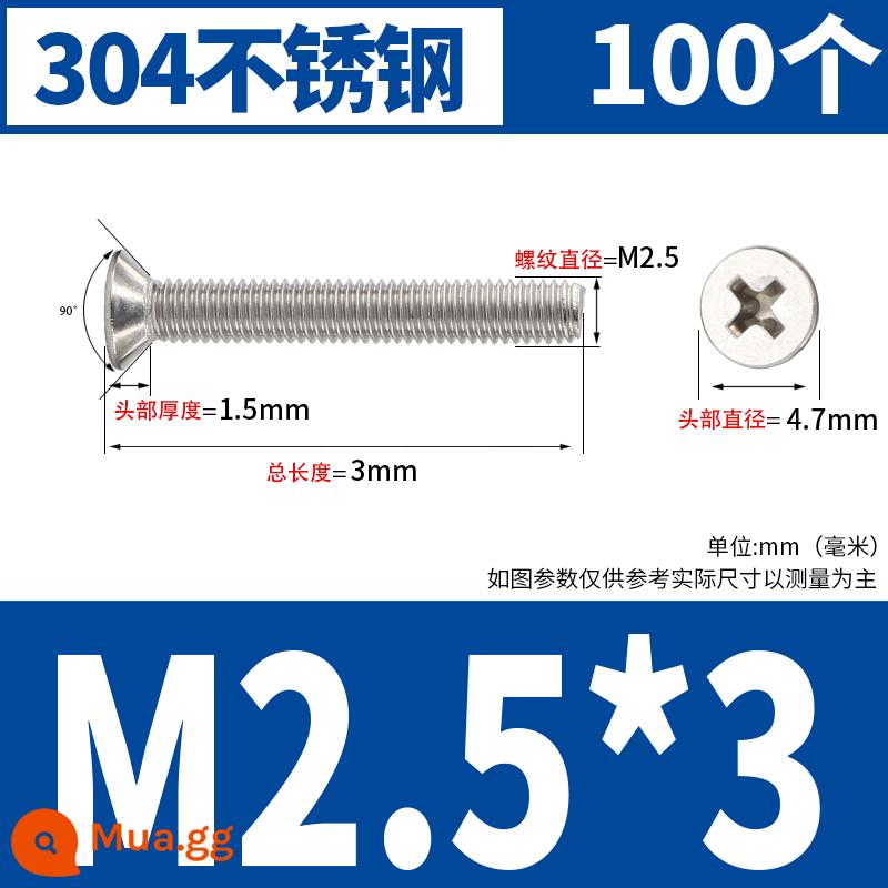 Vít đầu phẳng chữ thập bằng thép không gỉ 304 Vít đầu chìm Máy nhỏ bu lông dây M2M2.5M3M4M5M6M8M10 - M2.5*3(100 chiếc)