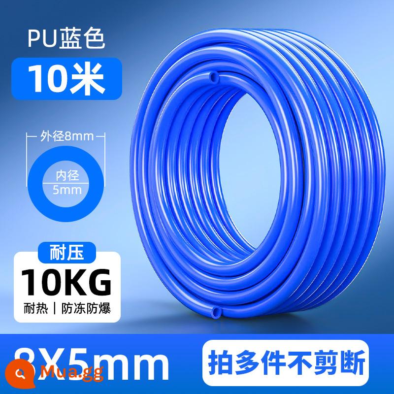 PU khí quản vòi khí nén máy bơm không khí khí quản cao áp 8*5/16/14/12/10/4/6/8mm khí quản - PU8*5 xanh 10 mét