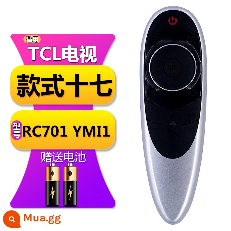 Thích hợp cho TV TCL điều khiển từ xa đa năng phổ RC 2000c 260JC14 11 12 13 801C L D - Phong cách Mười bảy [RC701 YM11] Các mẫu phải giống nhau