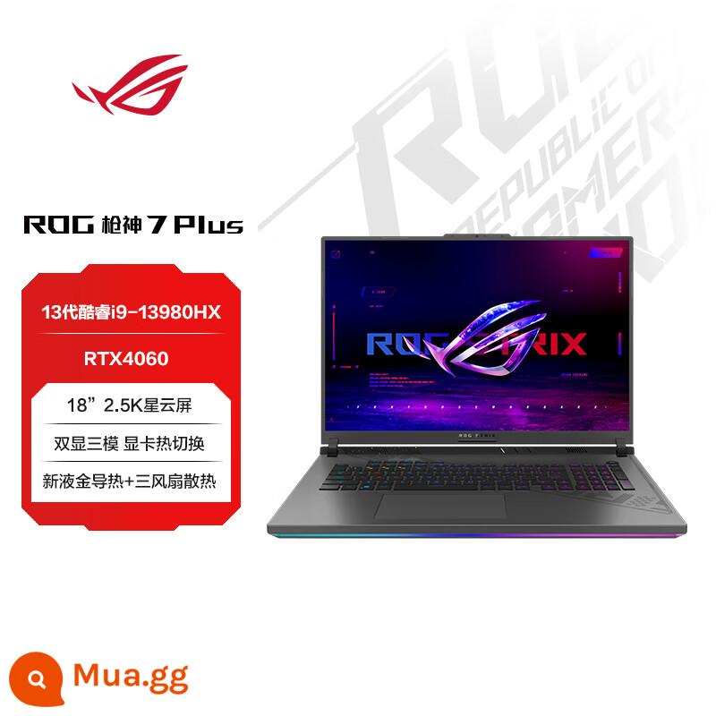 ROG Player Country Gunslinger 7 Gunslinger 7Plus Phiên bản siêu cạnh tranh Máy tính xách tay chơi game hàng đầu Core i9 mới - Tay súng 7Plus/I9-13980HX/RTX4060/18 inch