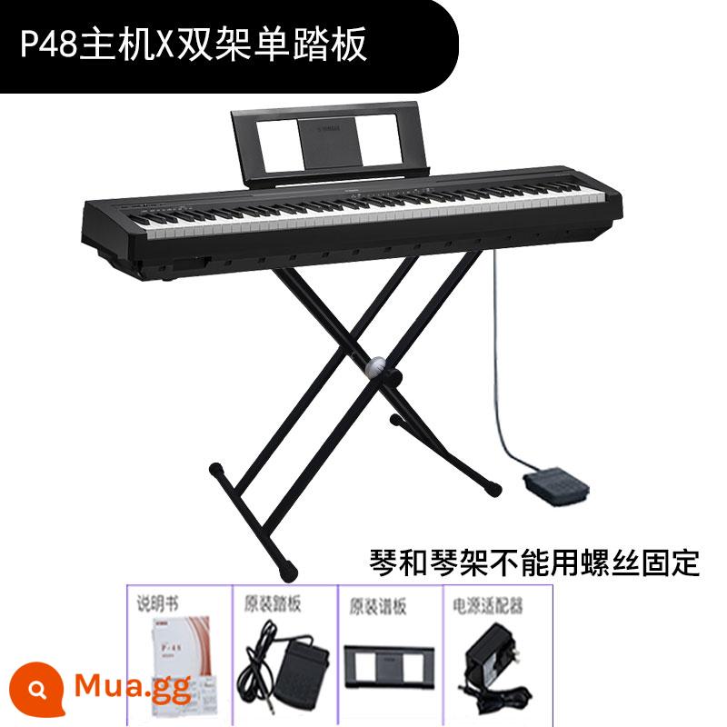 Đàn piano điện Yamaha P48B chuyên nghiệp 88 phím búa nặng đàn piano điện tử kỹ thuật số cho người mới bắt đầu dạy học tại nhà - Bộ phận chính 48 + khung X + bàn đạp đơn