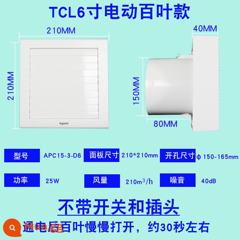 Quạt thông gió TCL Legrand 68 inch cửa sổ điện âm tường mạnh mẽ cửa sổ kính nhà bếp và phòng tắm quạt hút điều khiển từ xa - Rèm điện TCL 6 inch không kèm phụ kiện [150-165