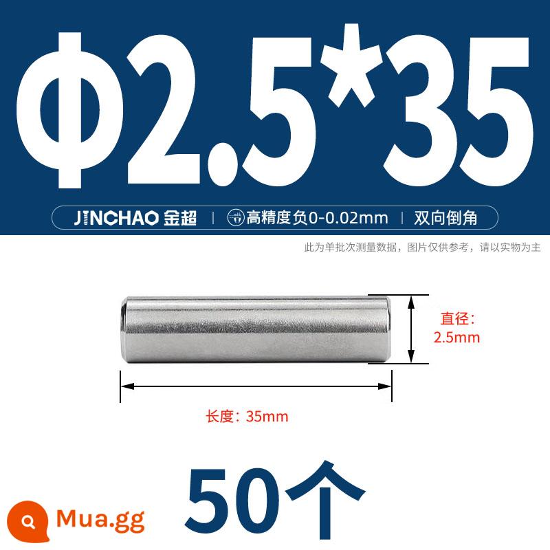 Chốt định vị hình trụ chốt inox 304 chốt cố định chốt đặc M2M2.5M3M4M5M6M8M10mm - Φ2,5 * 35 (50 chiếc)