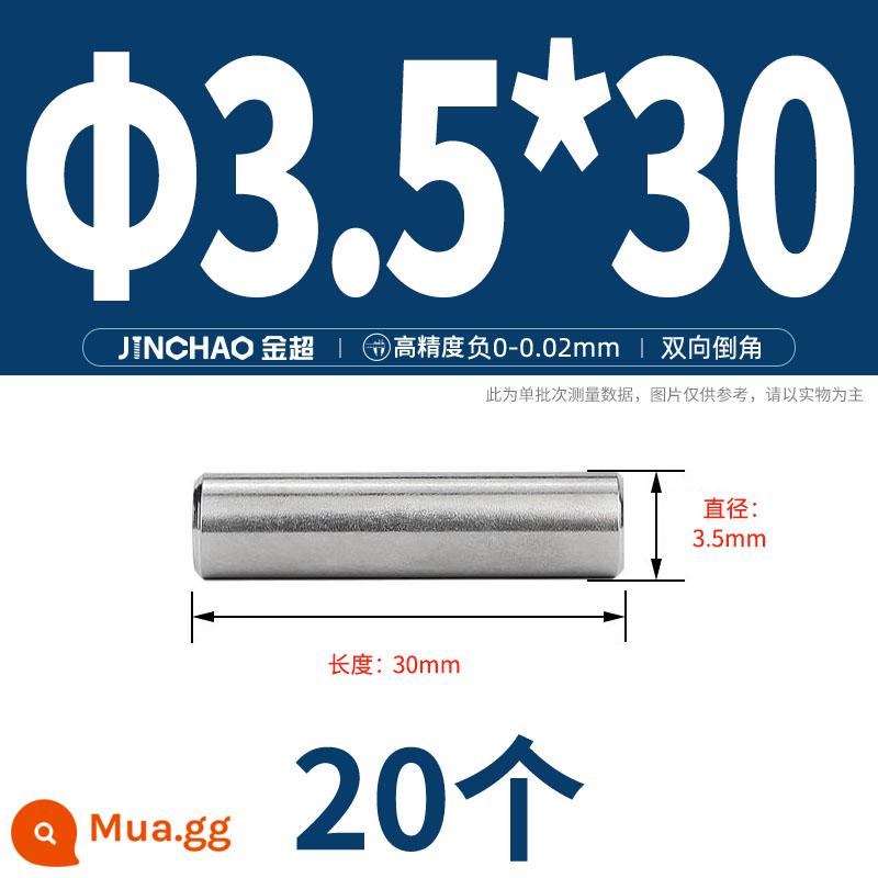 Chốt định vị hình trụ chốt inox 304 chốt cố định chốt đặc M2M2.5M3M4M5M6M8M10mm - Φ3,5 * 30 (20 miếng)