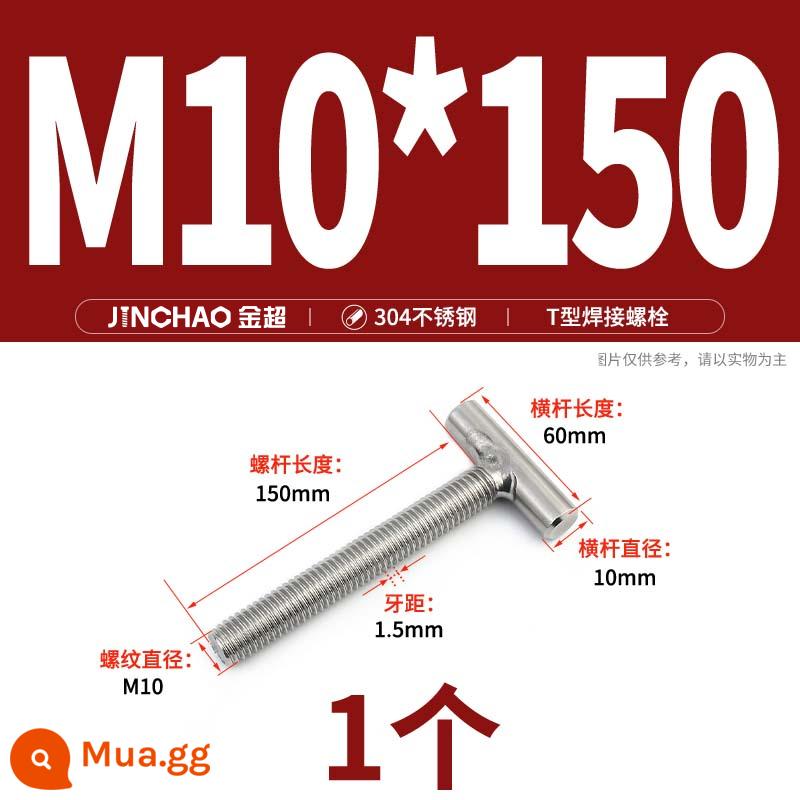 Vít hàn chữ T inox 304 Vít hàn chữ T Bu lông chữ T M4M5M6M8M10M12 - M10*150(1 cái)