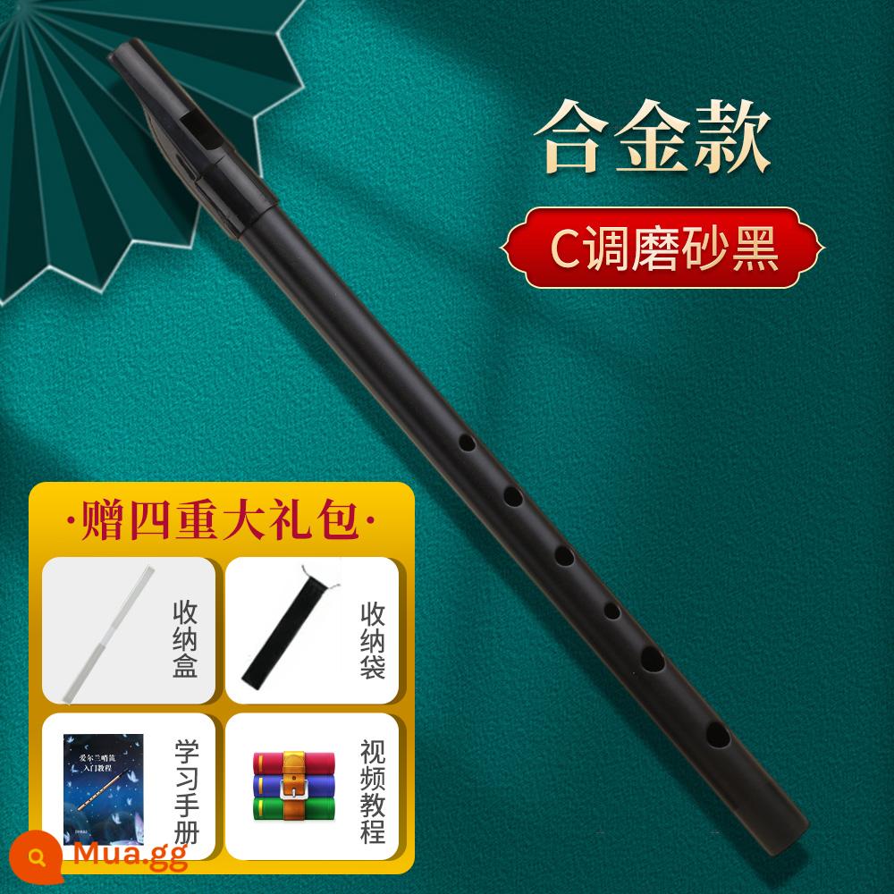 Tiếng còi Ailen người mới bắt đầu nhập cảnh sinh viên miệng sáo 6 lỗ CD key bagpipe kim loại mới ghi sáo nhạc cụ - Tông C·Đen mờ [gửi tài liệu giảng dạy + hộp đựng + túi đựng] nhận video hướng dẫn