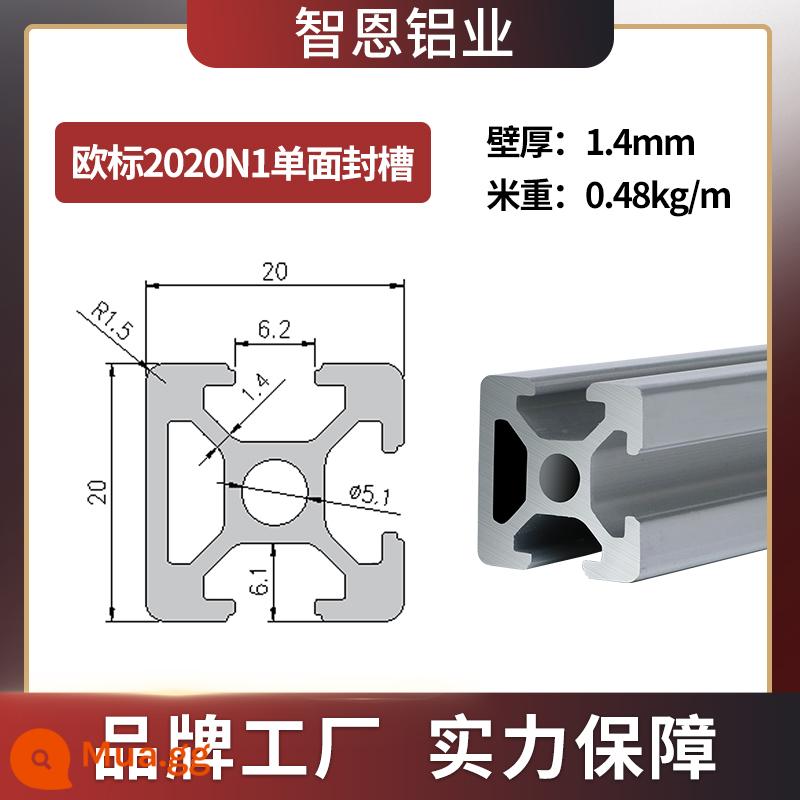 Vật liệu đùn nhôm Zhien 2020 hồ sơ hợp kim nhôm công nghiệp Tiêu chuẩn Châu Âu 2020 khung máy in 3D nhỏ thêu đổ vật liệu nhôm - Niêm phong rãnh một mặt tiêu chuẩn Châu Âu 2020N1