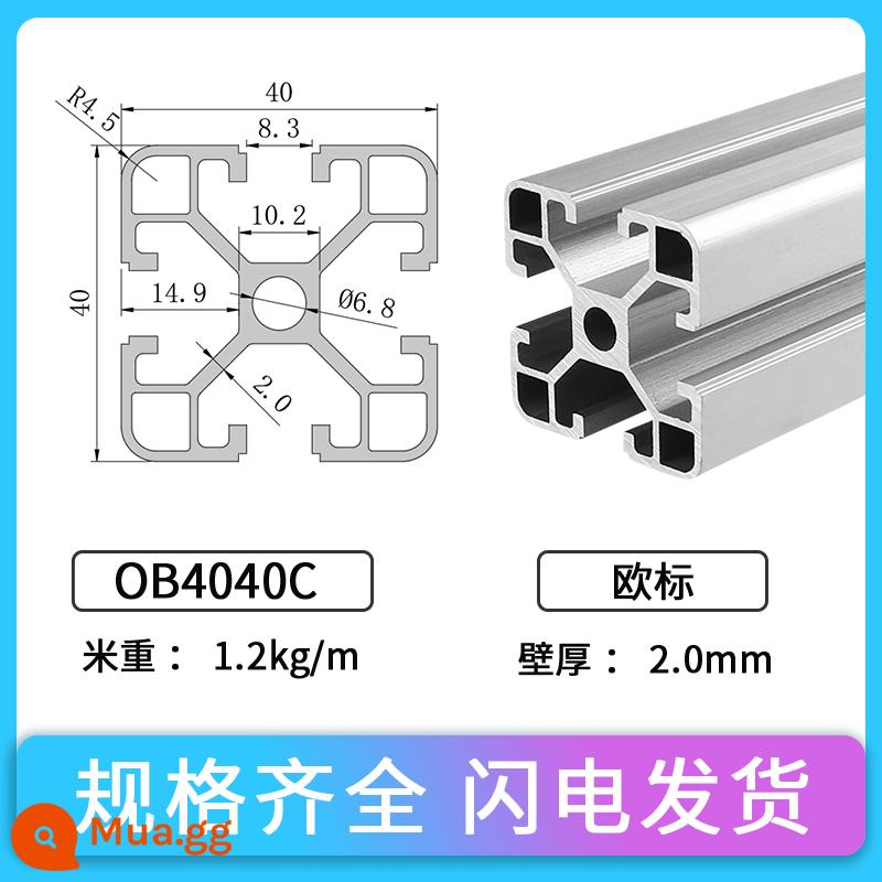 Tiêu chuẩn Châu Âu 4040 vật liệu đùn nhôm khung công nghiệp hợp kim nhôm 3030 hồ sơ tiêu chuẩn quốc gia 2020 đầu nối giá bàn làm việc - Tiêu chuẩn Châu Âu 4040C-2.0 [Đảm bảo khuyến mãi]