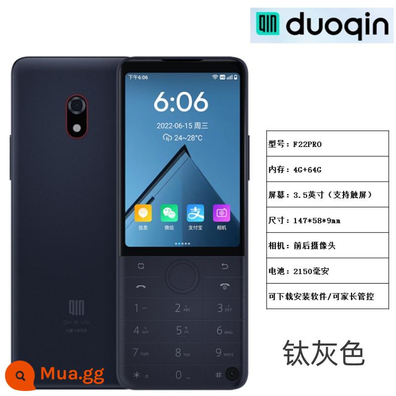 Đa phụ huynh F22 Pro full Netcom 4G nhà máy người già học sinh cấp 3 học sinh tiểu học điện thoại di động thoát net nút thẳng điện thoại di động - F22PRO (xám sắt) có thể tải xuống và điều khiển bằng 3,5 nút màn hình cảm ứng