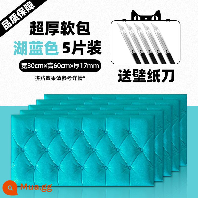 Dày tự dính đầu giường túi mềm chống va chạm chiếu tatami Kang Wai 3d nhãn dán tường ba chiều trang trí tường nền ấm phòng ngủ - [5 cái] Túi mềm màu xanh hồ 30 * 60 cm [dày thêm 1,7 cm] chống va chạm và chống mài mòn