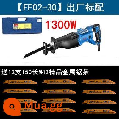 Máy cưa chuyển động qua lại Đông Thành J1F-FF-30 máy cắt điện cắm điện 220V máy cưa kiếm ống thép cưa cáp nhựa - [1300W] FF02-30 tặng kèm 12 lưỡi cưa kim loại M42 dài 150mm chất lượng cao