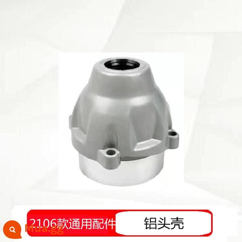 Dayi 2106 điện đa năng cờ lê phụ kiện động cơ không chổi than lắp ráp vỏ nhôm đầu tấn công khối ổ đĩa công tắc - Vỏ đầu nhôm phổ thông 2106