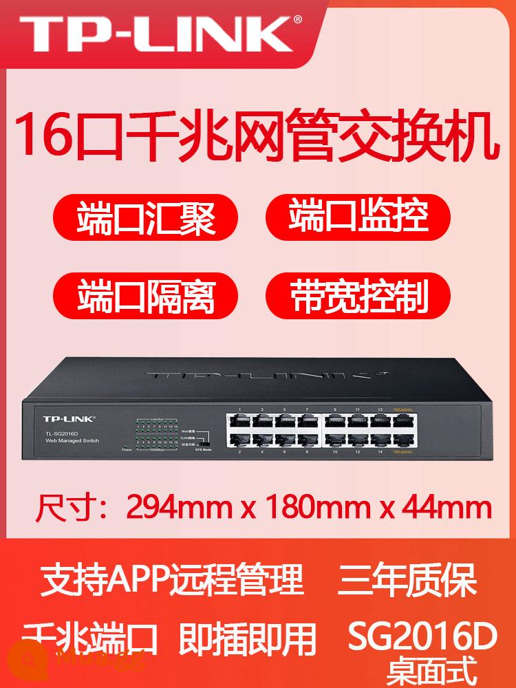 Bộ chuyển mạch Tplink Gigabit 8 cổng 5 bốn 16 năm 24 tám lỗ 48 đa cổng 1000M giám sát băng thông rộng Ethernet tại nhà phân phối bộ định tuyến chuyên dụng phân phối mạng shunt đường chia đường chuyển đổi mạng trung tâm - [ZTO] Switch Gigabit 16 cổng quản lý đám mây vỏ thép model cổ điển [TL-SG2016D]