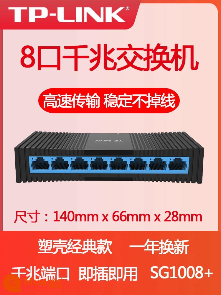 Bộ chuyển mạch Tplink Gigabit 8 cổng 5 bốn 16 năm 24 tám lỗ 48 đa cổng 1000M giám sát băng thông rộng Ethernet tại nhà phân phối bộ định tuyến chuyên dụng phân phối mạng shunt đường chia đường chuyển đổi mạng trung tâm - [SF Express] Switch Gigabit 8 cổng vỏ nhựa mini model [TL-SG1008+]