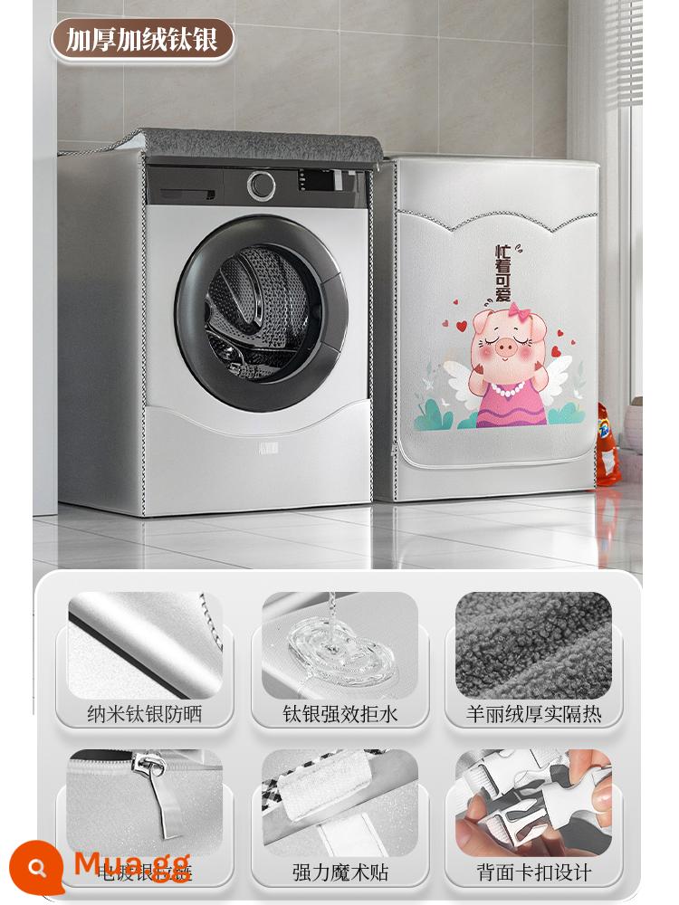 Vỏ máy giặt trống chống nắng chống nước Mũ bảo hiểm Little Swan Panasonic che bụi hoàn toàn tự động đa năng - [Bạc Titan dày và nhung] Bận rộn và dễ thương