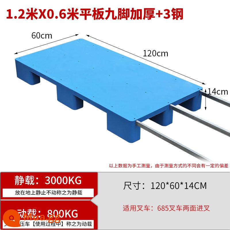 Xe nâng pallet nhựa chống ẩm tấm lót thẻ bảng nền tảng ngăn xếp kho sàn hậu cần kệ pallet phẳng 9 feet - Tấm phẳng 1,2 * 0,6 * 0,14m với chín chân dày và 3 thép