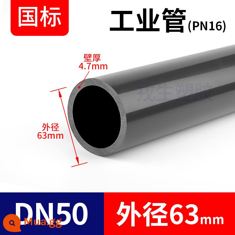 Ống uPVC công nghiệp hóa chất ống nhựa cứng cấp thoát nước phụ kiện ống nhựa pvc dn20 25 32 63mm tiêu chuẩn quốc gia - DN50 (đường kính ngoài 63 * 4,7mm) 1,6mpa mỗi mét