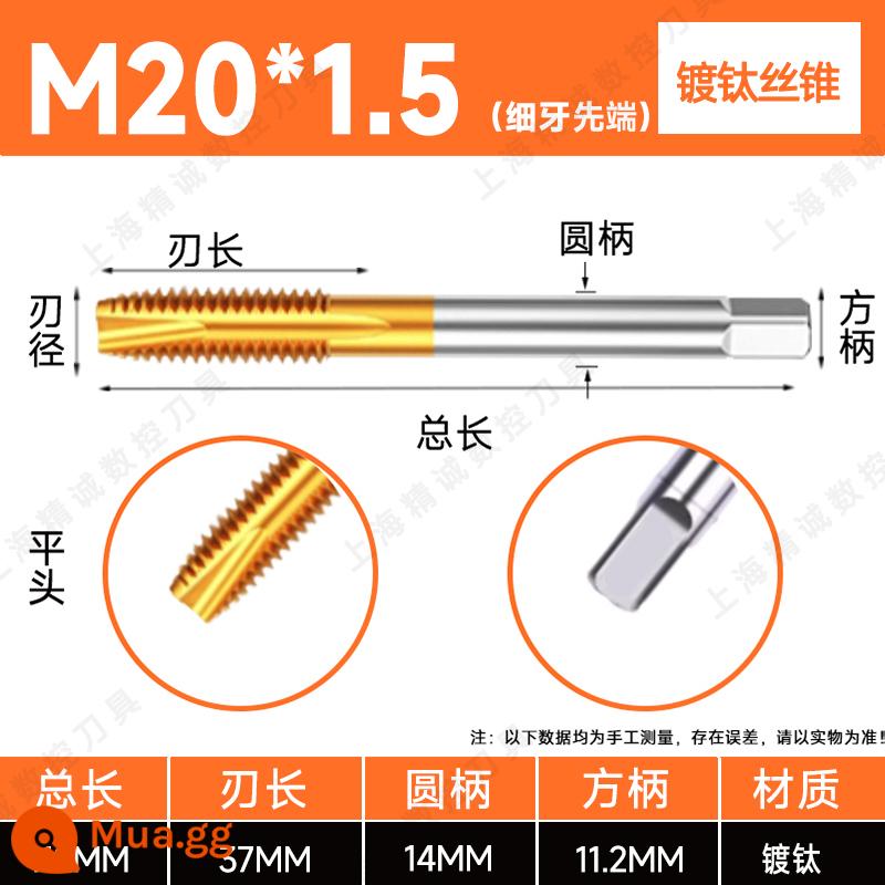 Mũi taro ren mạ titan đầu nhọn xoắn ốc chứa coban bằng thép không gỉ 34M5M6M8M10M12 máy ta rô ren ren nhập khẩu - M20*1.5 (đầu răng vàng mịn)