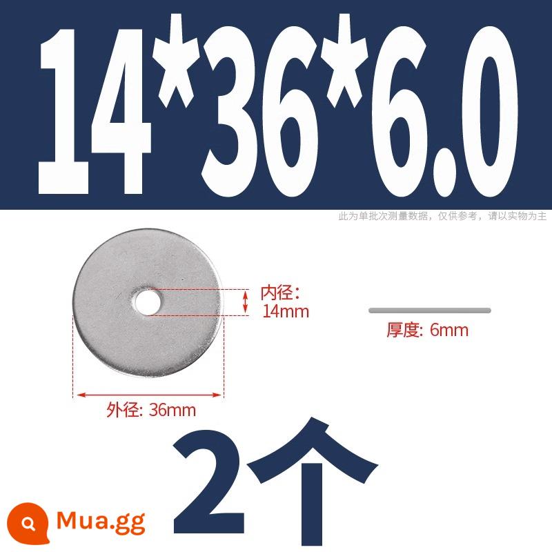 Thép không gỉ 304 đệm kim loại vít phẳng máy giặt mở rộng dày mỏng meson tròn M1.6M3M4M5M8M36 - M14*36*6.0 (2 cái)