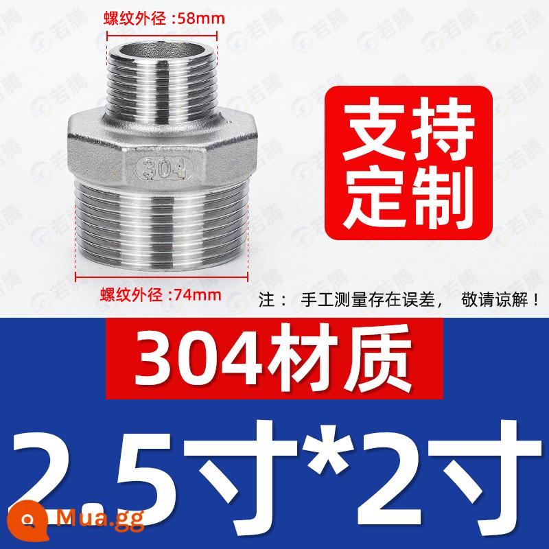 Dây thép không gỉ 304 lục giác bên ngoài đôi nam vít có đường kính thay đổi đầu răng ngoài trực tiếp khớp ngắn thẳng qua ống bên trong lắp 1 inch - Dây ngoài 304 2,5 inch * 2 inch