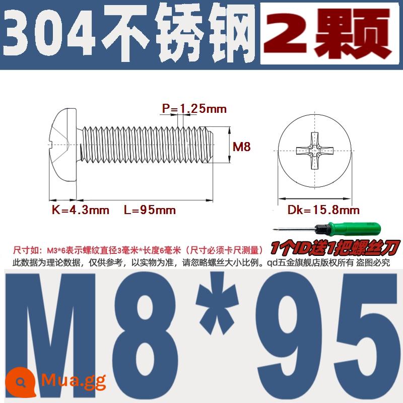 M1M2M3M4M5M6M8M10 304 thép không gỉ đầu tròn vít chéo chảo đầu bu lông đai ốc phẳng máy giặt - M8*95/2 chiếc