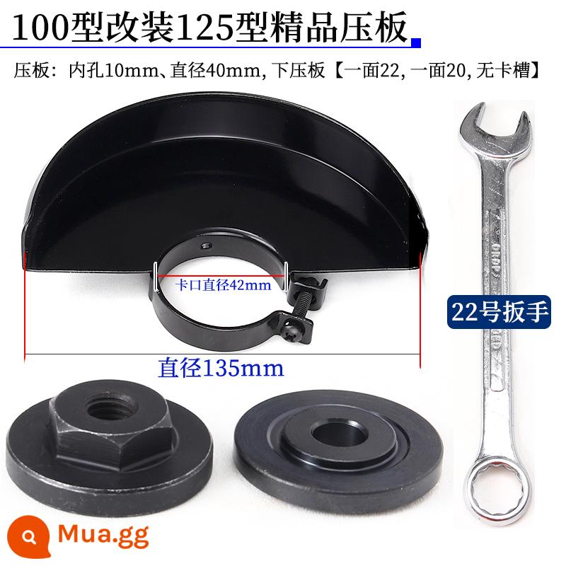 Máy mài góc 100 sửa đổi 125 tấm áp suất sửa đổi 125mm150mm đĩa cắt phụ kiện hoàn chỉnh máy đánh bóng máy đánh bóng kẹp - 6 cent] 100 đổi thành 125 [bộ 4 món] 135