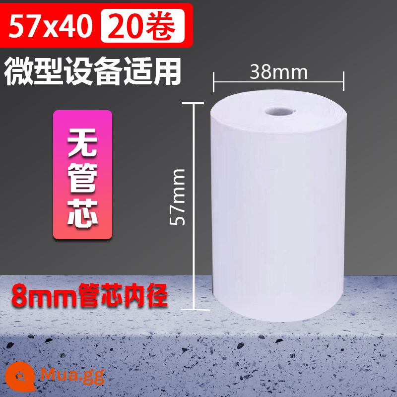 Giấy photocopy nhiệt 57x50 giấy tính tiền cuộn 58mm siêu thị Meituan giao hàng 57x30po vé nhỏ giấy vệ sinh cuộn đa năng 5740 - 57x40 Vô Tâm (20 tập)