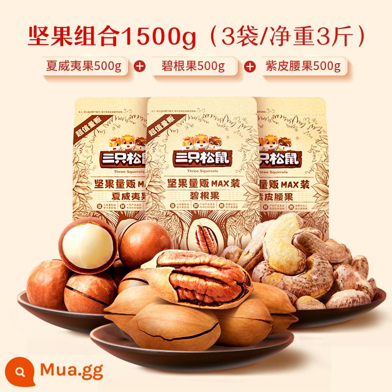 [Ba Con Sóc_Packed Nut Combo 1500g] Hạt Điều Hạt Dẻ Hạt Thông Hạt Macadamia - [Hạt điều tím + hồ đào + hạt mắc ca] tổng cộng 3 túi/3 pound