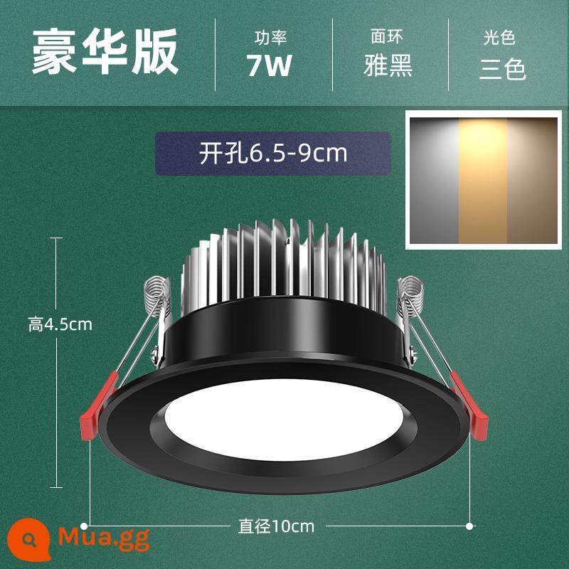 Downlight LED Âm Trần Nhúng Hộ Gia Đình Đèn Phòng Khách Âm Trần Lỗ Ánh Sáng Đơn Giản Lỗ Ánh Sáng Âm Trần Ánh Sáng Nhỏ 7.5 - Yahei 7W ba màu [hoàn toàn bằng nhôm sang trọng] lỗ 6,5-9cm