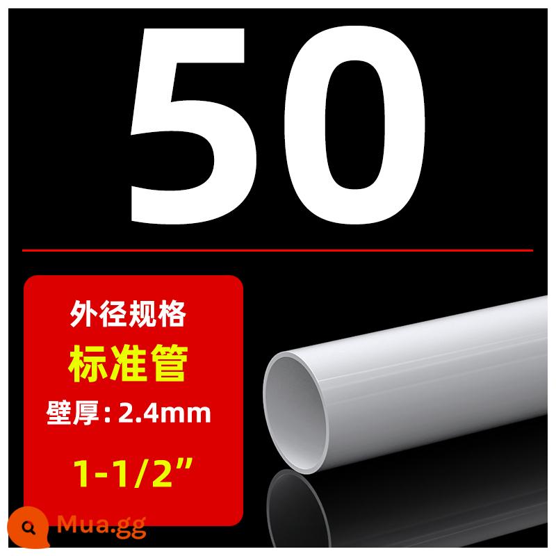 phụ kiện đường ống nhựa PVC ống nhựa upvc ống nước phụ kiện bể cá 32 ống màu xám 4 điểm 25 ống cứng 20 trong suốt 63 - [Trắng] [1 mét] Đường kính ngoài 50mm * Độ dày thành 2,4mm