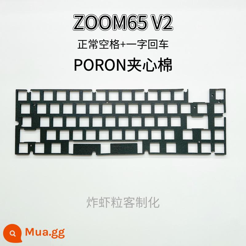 Meletrix hoàn thành Zoom65 tùy chỉnh túi âm thanh đặc biệt Poron sandwich bông IXPE trục pad - ①Không gian bình thường + đặc biệt một lần (bông sandwich PORON) Rogers Inoue chính hãng